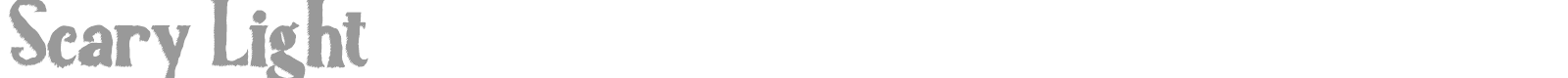 Scary Light font preview